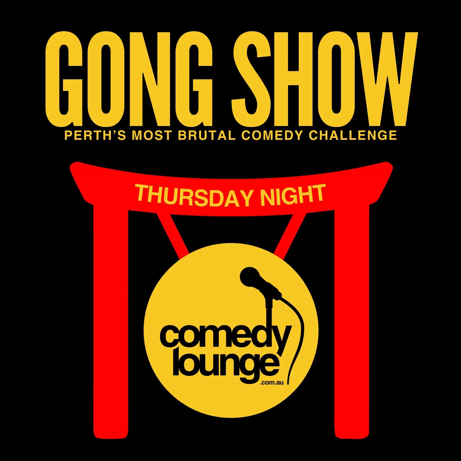 thursday night live standup comedy show competition. The Gong Show event poster